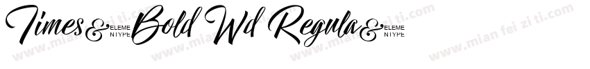 Times-Bold Wd Regula字体转换